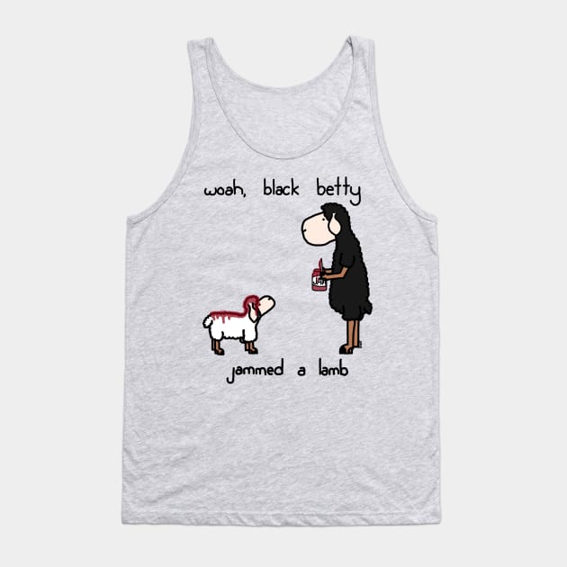 woah black betty Tank Top by paintbydumbers